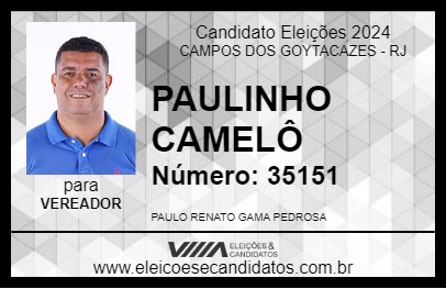 Candidato PAULINHO  CAMELÔ 2024 - CAMPOS DOS GOYTACAZES - Eleições