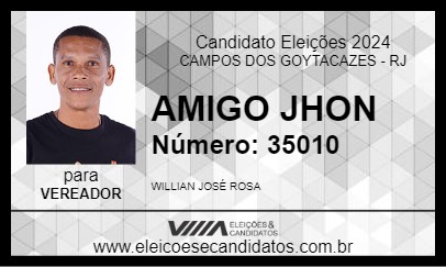 Candidato AMIGO JHON 2024 - CAMPOS DOS GOYTACAZES - Eleições