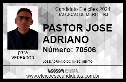 Candidato PASTOR JOSE ADRIANO 2024 - SÃO JOÃO DE MERITI - Eleições