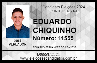 Candidato EDUARDO CHIQUINHO 2024 - PORTO REAL - Eleições