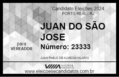 Candidato JUAN DO SÃO JOSE 2024 - PORTO REAL - Eleições