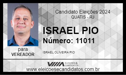 Candidato ISRAEL PIO 2024 - QUATIS - Eleições