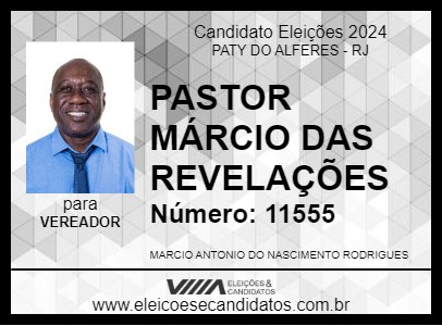 Candidato PASTOR MÁRCIO DAS REVELAÇÕES 2024 - PATY DO ALFERES - Eleições