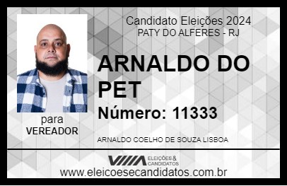 Candidato ARNALDO DO PET 2024 - PATY DO ALFERES - Eleições