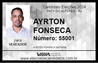 Candidato AYRTON FONSECA 2024 - PATY DO ALFERES - Eleições