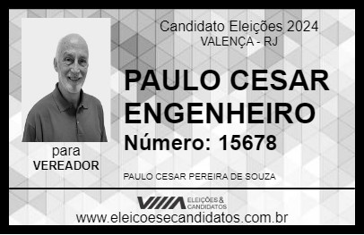 Candidato PAULO CESAR ENGENHEIRO 2024 - VALENÇA - Eleições