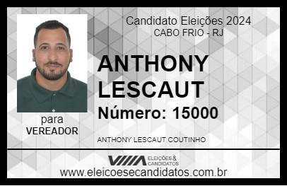 Candidato ANTHONY LESCAUT 2024 - CABO FRIO - Eleições