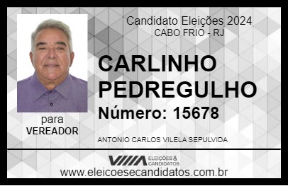 Candidato CARLINHO PEDREGULHO 2024 - CABO FRIO - Eleições