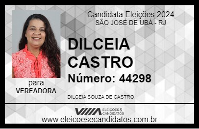 Candidato DILCEIA CASTRO 2024 - SÃO JOSÉ DE UBÁ - Eleições