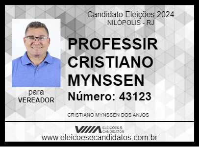 Candidato PROFESSIR CRISTIANO MYNSSEN 2024 - NILÓPOLIS - Eleições