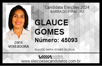 Candidato GLAUCE GOMES 2024 - BARRA DO PIRAÍ - Eleições