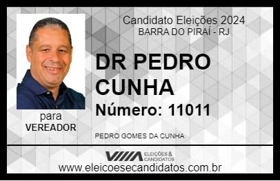 Candidato DR PEDRO CUNHA 2024 - BARRA DO PIRAÍ - Eleições