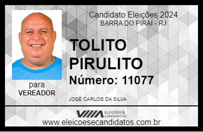 Candidato TOLITO PIRULITO 2024 - BARRA DO PIRAÍ - Eleições