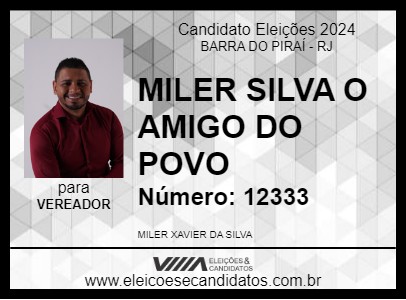 Candidato MILER SILVA O AMIGO DO POVO 2024 - BARRA DO PIRAÍ - Eleições