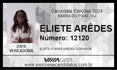 Candidato ELIETE ARÊDES 2024 - BARRA DO PIRAÍ - Eleições