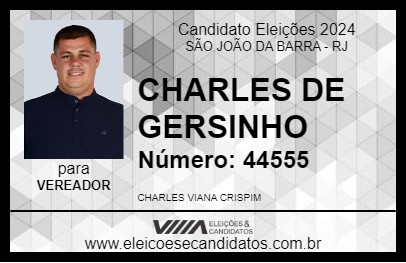 Candidato CHARLES DE GERSINHO 2024 - SÃO JOÃO DA BARRA - Eleições