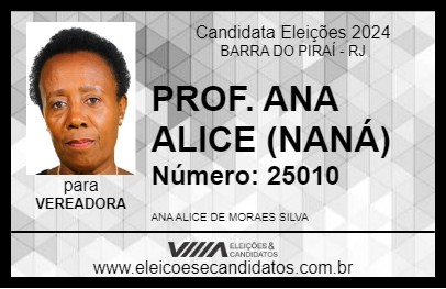 Candidato PROF. ANA ALICE (NANÁ) 2024 - BARRA DO PIRAÍ - Eleições