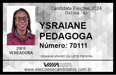 Candidato YSRAIANE PEDAGOGA 2024 - ITATIAIA - Eleições