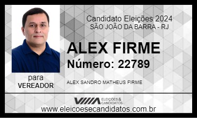 Candidato ALEX FIRME 2024 - SÃO JOÃO DA BARRA - Eleições