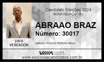 Candidato ABRAAO BRAZ 2024 - NOVA IGUAÇU - Eleições