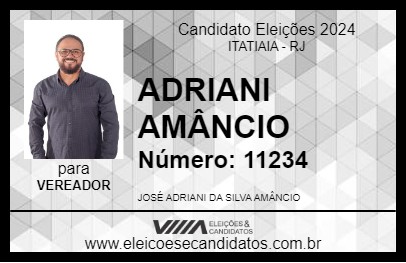 Candidato ADRIANI AMÂNCIO 2024 - ITATIAIA - Eleições