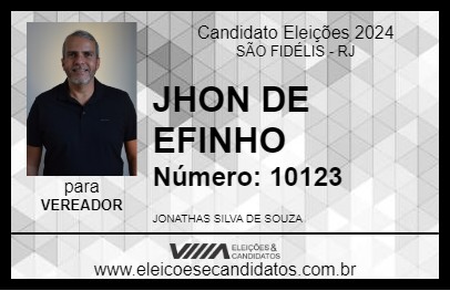 Candidato JOHN DE EFINHO 2024 - SÃO FIDÉLIS - Eleições