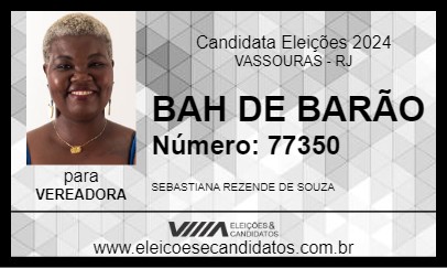 Candidato BAH DE BARÃO 2024 - VASSOURAS - Eleições