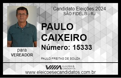 Candidato PAULO CAIXEIRO 2024 - SÃO FIDÉLIS - Eleições