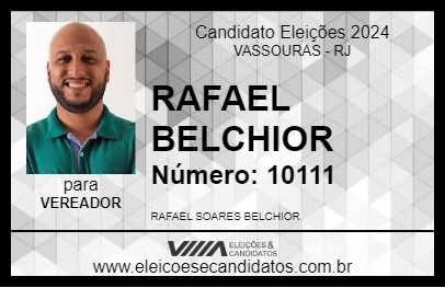 Candidato RAFAEL BELCHIOR 2024 - VASSOURAS - Eleições