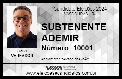 Candidato SUBTENENTE ADEMIR 2024 - VASSOURAS - Eleições