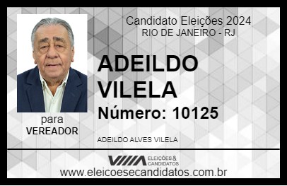 Candidato ADEILDO VILELA 2024 - RIO DE JANEIRO - Eleições