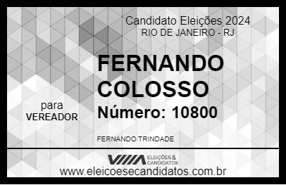 Candidato FERNANDO COLOSSO 2024 - RIO DE JANEIRO - Eleições