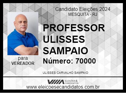 Candidato PROFESSOR ULISSES SAMPAIO 2024 - MESQUITA - Eleições