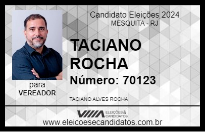 Candidato TACIANO ROCHA 2024 - MESQUITA - Eleições