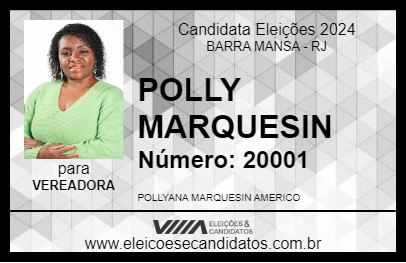 Candidato POLLY MARQUESIN 2024 - BARRA MANSA - Eleições