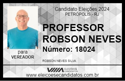 Candidato PROFESSOR ROBSON NEVES 2024 - PETRÓPOLIS - Eleições