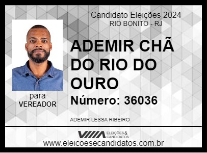 Candidato ADEMIR CHÃ DO RIO DO OURO 2024 - RIO BONITO - Eleições