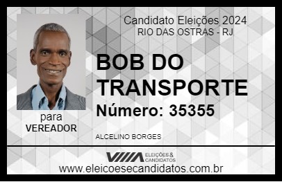 Candidato BOB DO TRANSPORTE 2024 - RIO DAS OSTRAS - Eleições