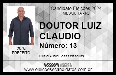 Candidato DOUTOR LUIZ CLAUDIO 2024 - MESQUITA - Eleições