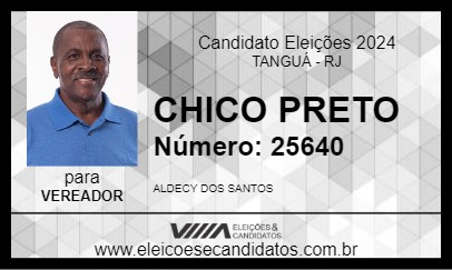 Candidato CHICO PRETO 2024 - TANGUÁ - Eleições