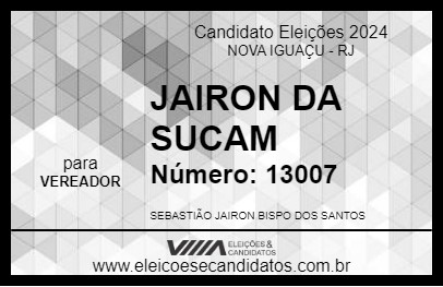 Candidato JAIRON DA SUCAM 2024 - NOVA IGUAÇU - Eleições