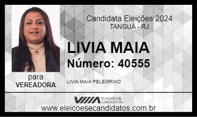 Candidato LIVIA MAIA 2024 - TANGUÁ - Eleições