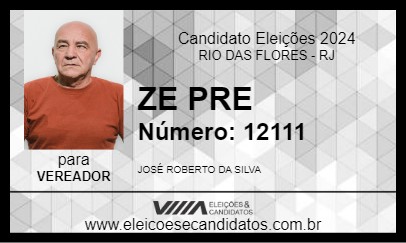 Candidato ZE PRE 2024 - RIO DAS FLORES - Eleições