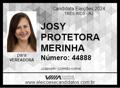 Candidato JOSY PROTETORA MERINHA 2024 - TRÊS RIOS - Eleições