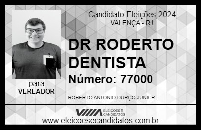 Candidato DR ROBERTO DENTISTA 2024 - VALENÇA - Eleições