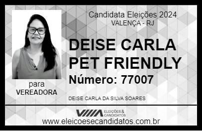 Candidato DEISE CARLA PET FRIENDLY 2024 - VALENÇA - Eleições