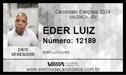 Candidato EDER LUIZ 2024 - VALENÇA - Eleições