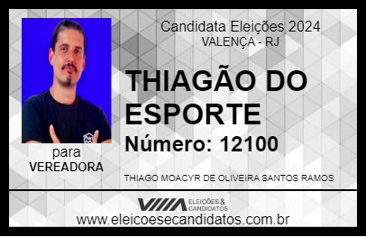 Candidato THIAGÃO DO ESPORTE 2024 - VALENÇA - Eleições