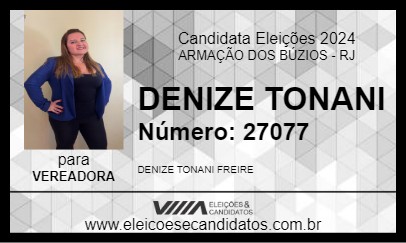 Candidato DENIZE TONANI 2024 - ARMAÇÃO DOS BÚZIOS - Eleições