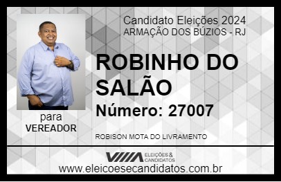 Candidato ROBINHO DO SALÃO 2024 - ARMAÇÃO DOS BÚZIOS - Eleições